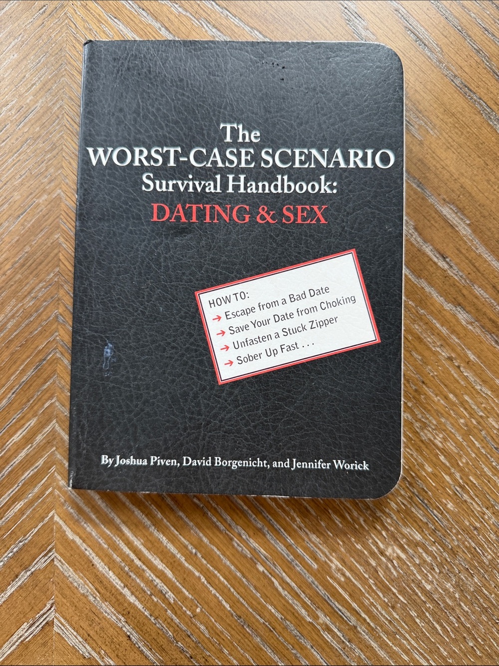 The Worst-Case Scenario Survival Handbook: Dating & Sex - 2001